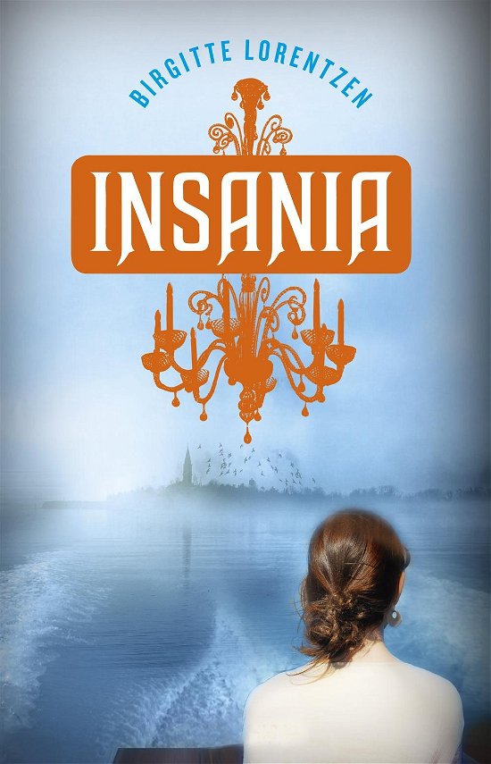 Cover for Birgitte Lorentzen · Insania (Hardcover bog) [1. udgave] [Hardback] (2014)