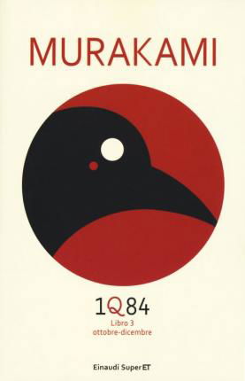 Cover for Haruki Murakami · 1Q84 - Libro 3. Ottobre-dicembre (Paperback Book) (2015)