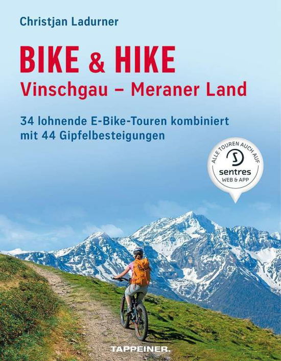 Cover for Ladurner · Bike &amp; Hike Vinschgau-Meraner (Book)