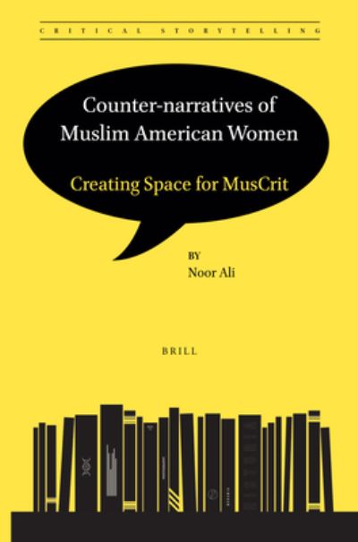 Cover for Brill · Counter-Narratives of Muslim American Women: Creating Space for Muscrit (Hardcover Book) (2022)