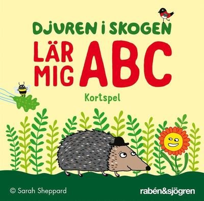 Djuren i skogen: Djuren i skogen lär mig ABC -  kortspel - Sarah Sheppard - Brætspil - Rabén & Sjögren - 9789129700237 - 13. maj 2016
