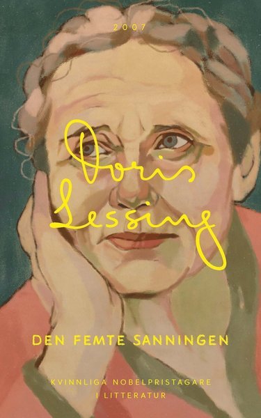 Cover for Doris Lessing · Kvinnliga Nobelpristagare i litteratur: Den femte sanningen (Bog) (2018)