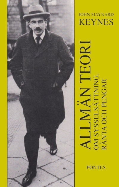 Cover for John Maynard Keynes · Allmän teori om sysselsättning, ränta och pengar (Bog) (1994)
