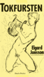 Cover for Elgard Jonsson · Tokfursten (Paperback Book) (1996)
