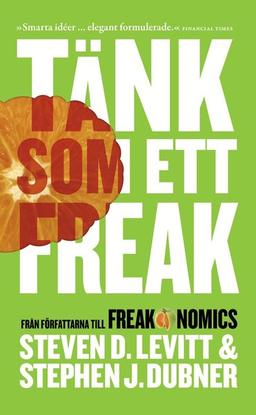 Cover for Stephen J. Dubner · Tänk som ett freak (Paperback Book) (2016)