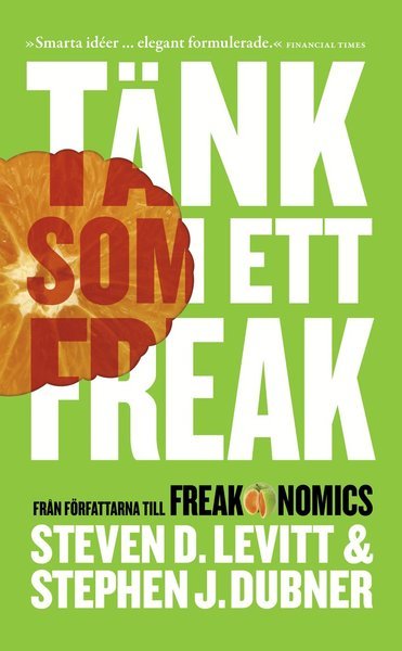 Cover for Stephen J. Dubner · Tänk som ett freak (Paperback Book) (2016)
