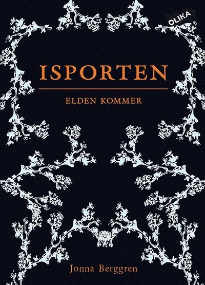 Cover for Jonna Berggren · Isporten: Isporten: Elden kommer (Bound Book) (2018)
