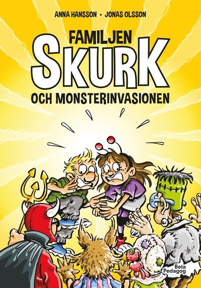 Cover for Anna Hansson · Familjen Skurk: Familjen Skurk och monsterinvasionen (Innbunden bok) (2020)