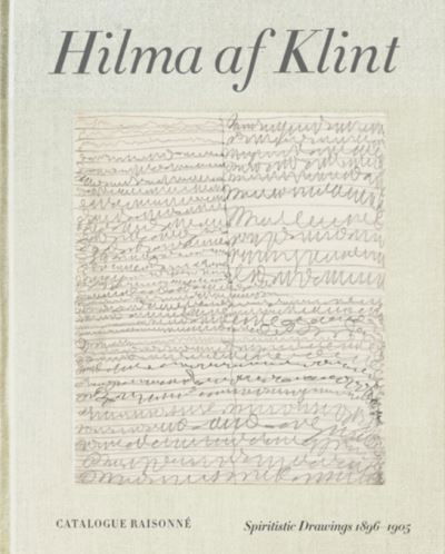 Hilma af Klint Catalogue Raisonne Volume I: Spiritualistic Drawings (1896-1905) - Daniel Birnbaum - Książki - Stolpe Publishing - 9789189069237 - 14 stycznia 2021