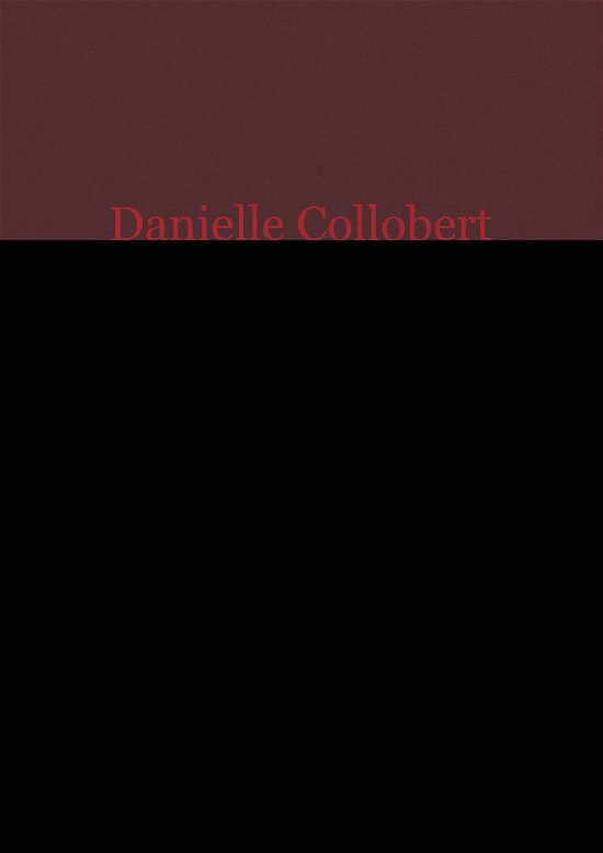 Cover for Danielle Collobert · (poesis): Den då (Book) (2020)