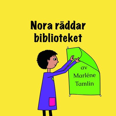 Cover for Marléne Tamlin · Nora räddar biblioteket (Book) (2021)