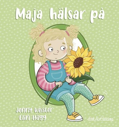 Cover for Jenny Weister · Maja hälsar på (Bound Book) (2024)
