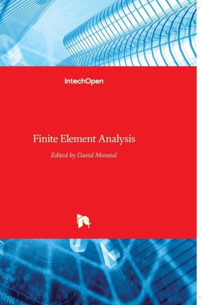 Finite Element Analysis - David Moratal - Books - In Tech - 9789533071237 - August 17, 2010