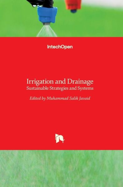 Cover for Muhammad Salik Javaid · Irrigation and Drainage: Sustainable Strategies and Systems (Hardcover Book) (2015)