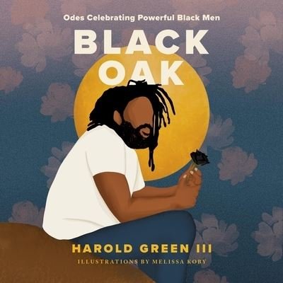 Black Oak - Harold Green - Musique - HarperCollins - 9798200971237 - 31 mai 2022