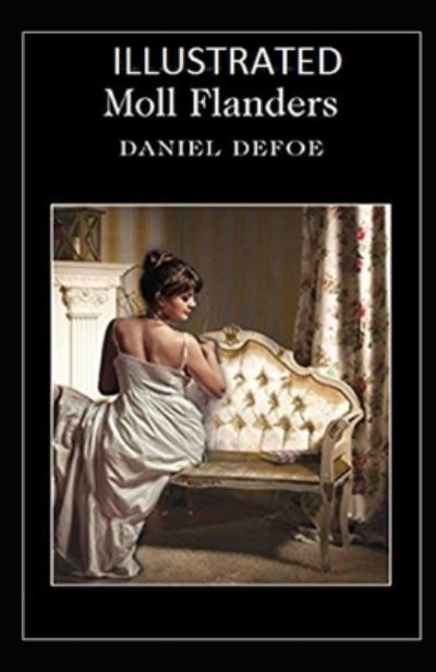 Cover for Daniel Defoe · Moll Flanders Illustrated (Paperback Book) (2021)