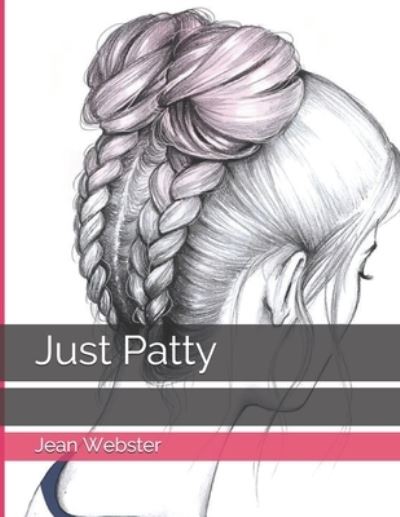 Cover for Jean Webster · Just Patty (Paperback Bog) (2021)