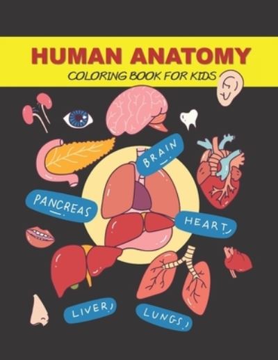 Cover for Kenzie Publishing · Human Anatomy Coloring Book for Kids (Pocketbok) (2020)