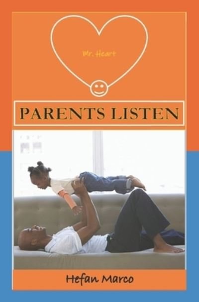 Cover for Heri Marco · Parents Listen (Paperback Book) (2020)