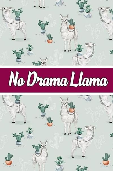 No Drama Llama - Llama Notebook Personalized Notebooks - Bøger - Independently Published - 9798601088237 - 19. januar 2020