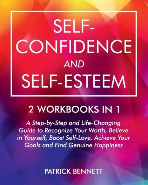 Cover for Patrick Bennett · Self-Confidence and Self-Esteem (Pocketbok) (2020)
