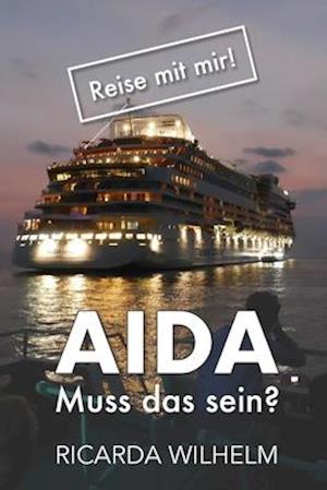 Cover for Ricarda Wilhelm · Aida (Paperback Book) (2020)