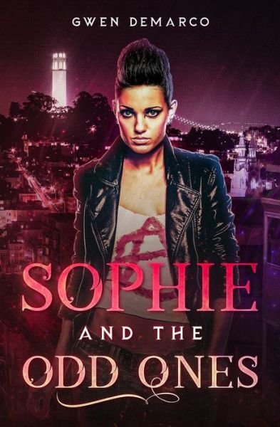 Sophie and The Odd Ones - Sophie Feegle - Gwen DeMarco - Kirjat - Independently Published - 9798664359237 - maanantai 13. heinäkuuta 2020