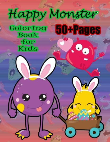 Happy Monster Coloring Book for Kids - Nicky And Jerry - Książki - Independently Published - 9798669044237 - 24 lipca 2020