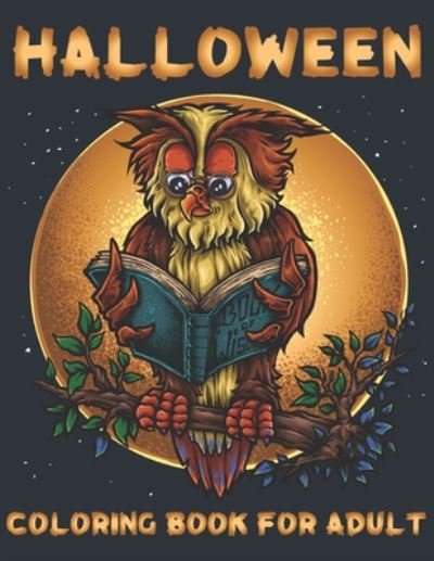Halloween Coloring Books For Adult - The Universal Book House - Książki - Independently Published - 9798670640237 - 29 lipca 2020
