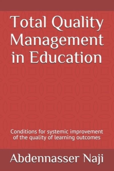 Cover for Abdennasser Naji · Total Quality Management in Education (Paperback Book) (2020)