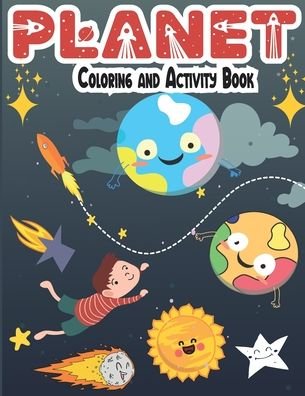 Cover for Moodcolor Books · Planet Coloring and Activity Book: Fun Space coloring with Planets, Astronauts, Rockets and Stars, Educational Coloring Book for kids (space coloring book for kids) (Paperback Bog) (2021)