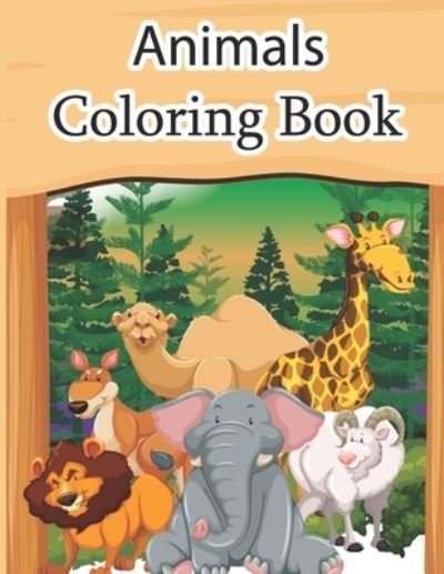 Animals Coloring Book: Educational Coloring Books for Kids My First Animal Coloring Book for Kids Learn Fun Facts Practice Handwriting and Color Hand Drawn Illustration Preschool Kindergarten - Sksaberfan Publication - Bøger - Independently Published - 9798725601237 - 20. marts 2021