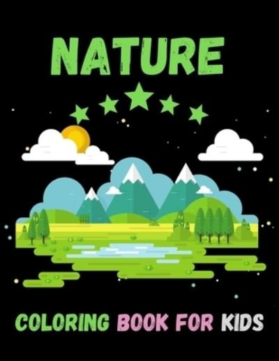 Nature Coloring Book For Kids - XC Mamun - Böcker - Independently Published - 9798731947237 - 2 april 2021