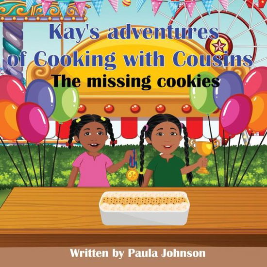 Cover for Paula Johnson · Kay's Adventures of Cooking with Cousins (Paperback Book) (2021)