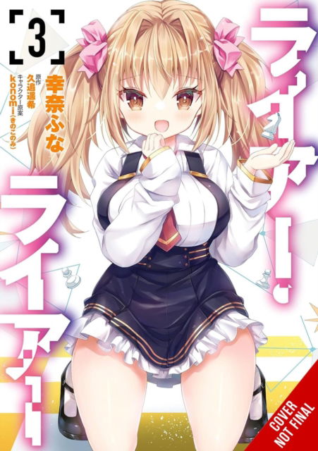 Cover for Amethyst Xuan · Liar, Liar, Vol. 3 (manga) (Paperback Book) (2025)