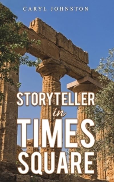 Cover for Caryl Johnston · Storyteller in Times Square (Paperback Book) (2023)