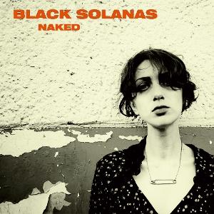 Cover for Black Solanas · Naked (CD) [EP edition] (2024)