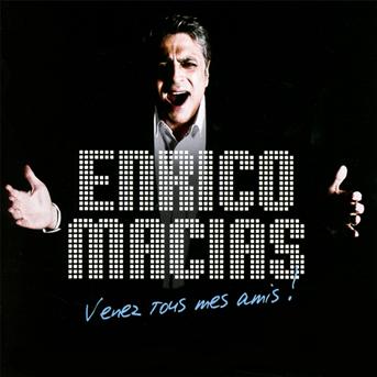 Cover for Enrico Macias · Venez Tous Mes Amis (CD) (2012)