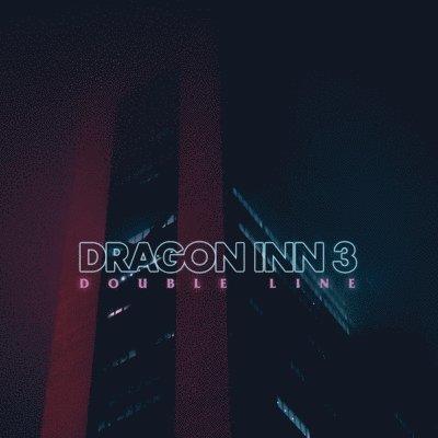 Double Line - Dragon Inn 3 - Music - American Laundromat - 0616011914238 - September 7, 2018