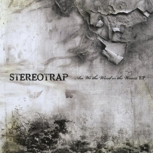 Are We the Wind or the Waves EP - Stereotrap - Musikk - N/A - 0626570210238 - 19. januar 2010