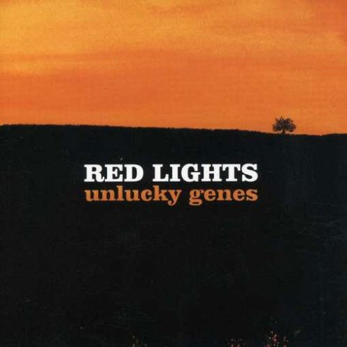 Cover for Red Lights · Unlucky Genes (CD) (2005)