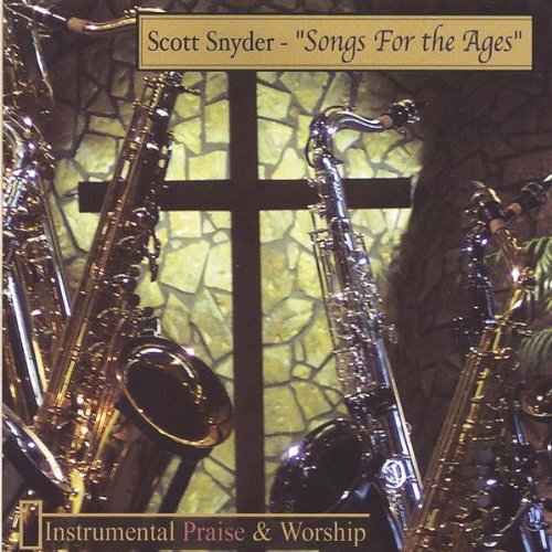 Cover for Scott Snyder · Songs for the Ages (CD) (2005)