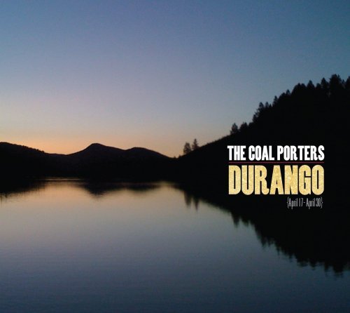 Cover for The Coal Porters · Durango (CD) (2010)