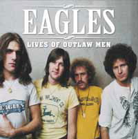 Cover for Eagles · Lives of Outlaw men (LP) (2018)