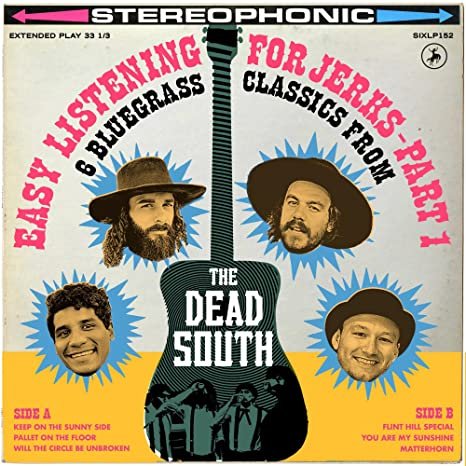 Cover for Dead South · Easy Listening For Jerks, Pt. 1 (10&quot;) (2022)