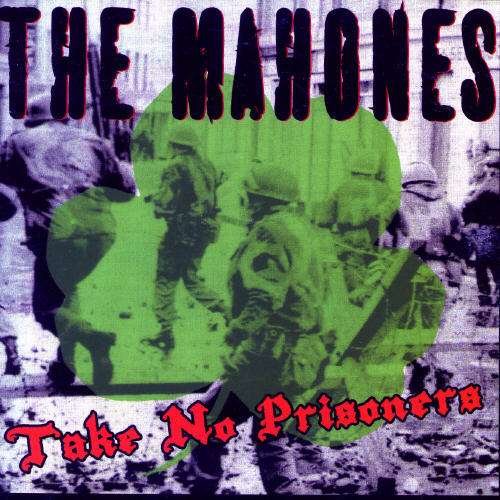 Cover for Mahones · Take No Prisoners (CD) (2006)