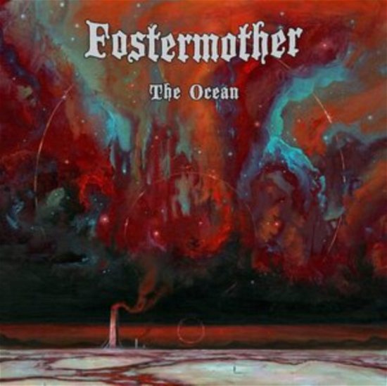 The Ocean - Fostermother - Musiikki - RIPPLE MUSIC - 0850031835238 - perjantai 5. elokuuta 2022