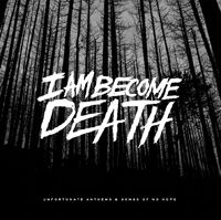 Unfortunate Anthems & Songs of No Hope (Splatter) - I Am Become Death - Music - MAGNETIC EYE RECORDS - 0850797007238 - November 19, 2021