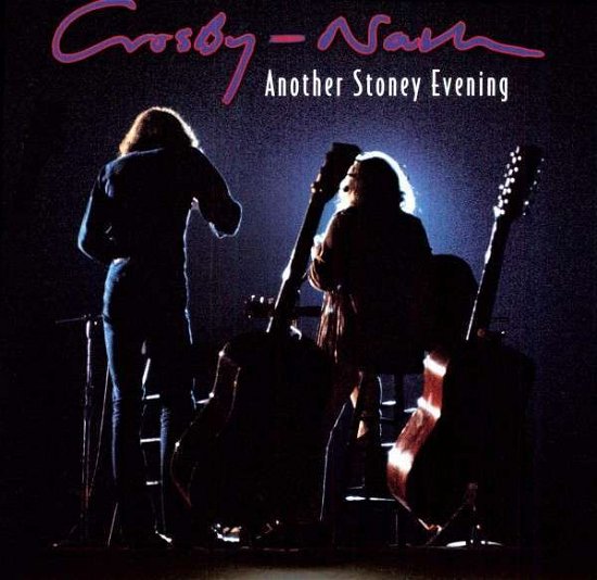 Cover for Crosby &amp; Nash · Another Stoney Evening (CD) (2011)
