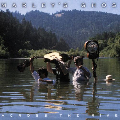 Cover for Marley's Ghost · Across the River (CD) (2006)